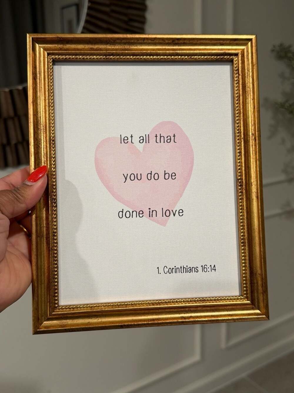 Faithworks Gift Co 1 Corinthians 16:14 Framed Canvas Art Love Heart